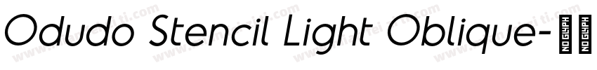 Odudo Stencil Light Oblique字体转换